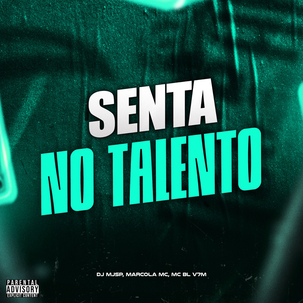 Senta no Talento - Single by MC BL V7M & MARCOLA MC album cover