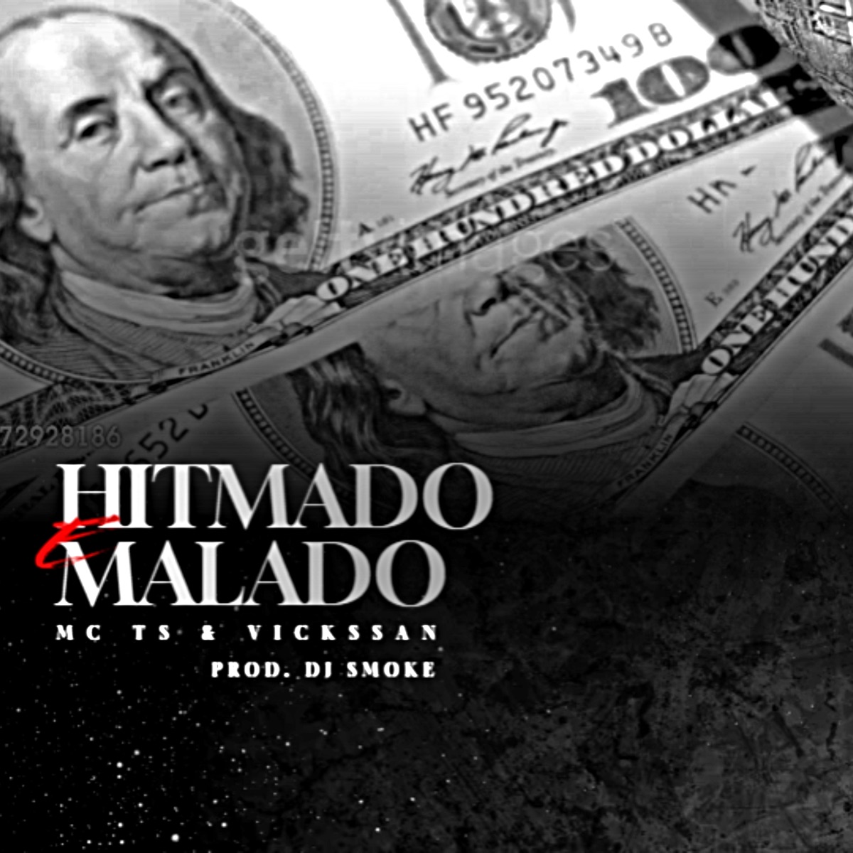 Hitmado e Malado - Single by MC TS, Dj Smoke & Vickssan album cover