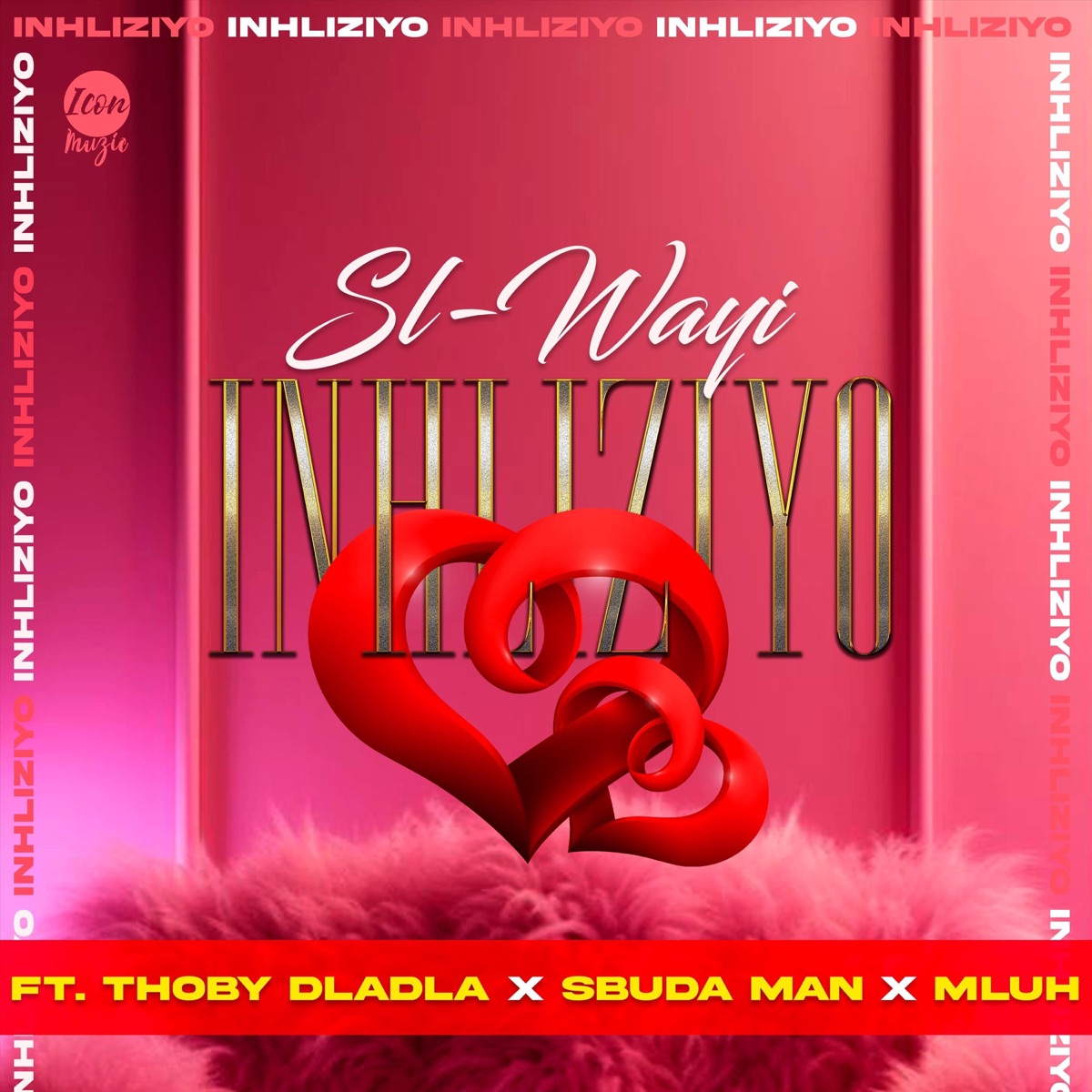 Inhliziyo (feat. Thoby Dladla, Sbuda Man & Mluh) - Single by SL-Wayi album cover