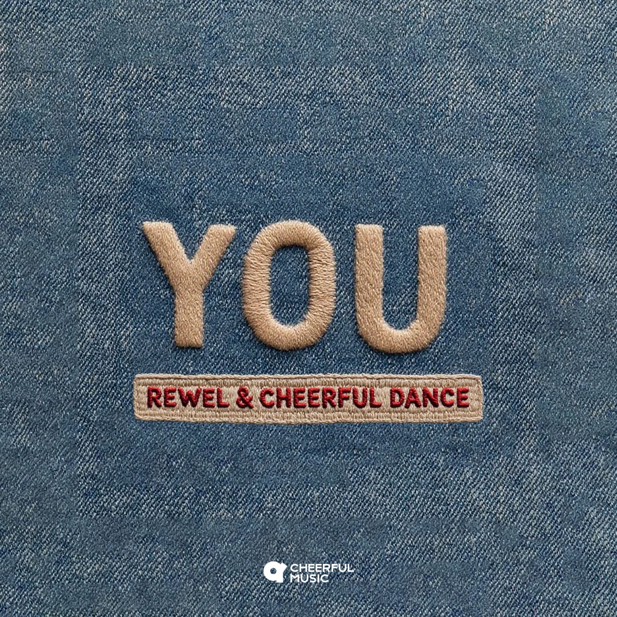 You - Single by REWEL & Cheerful Dance album cover