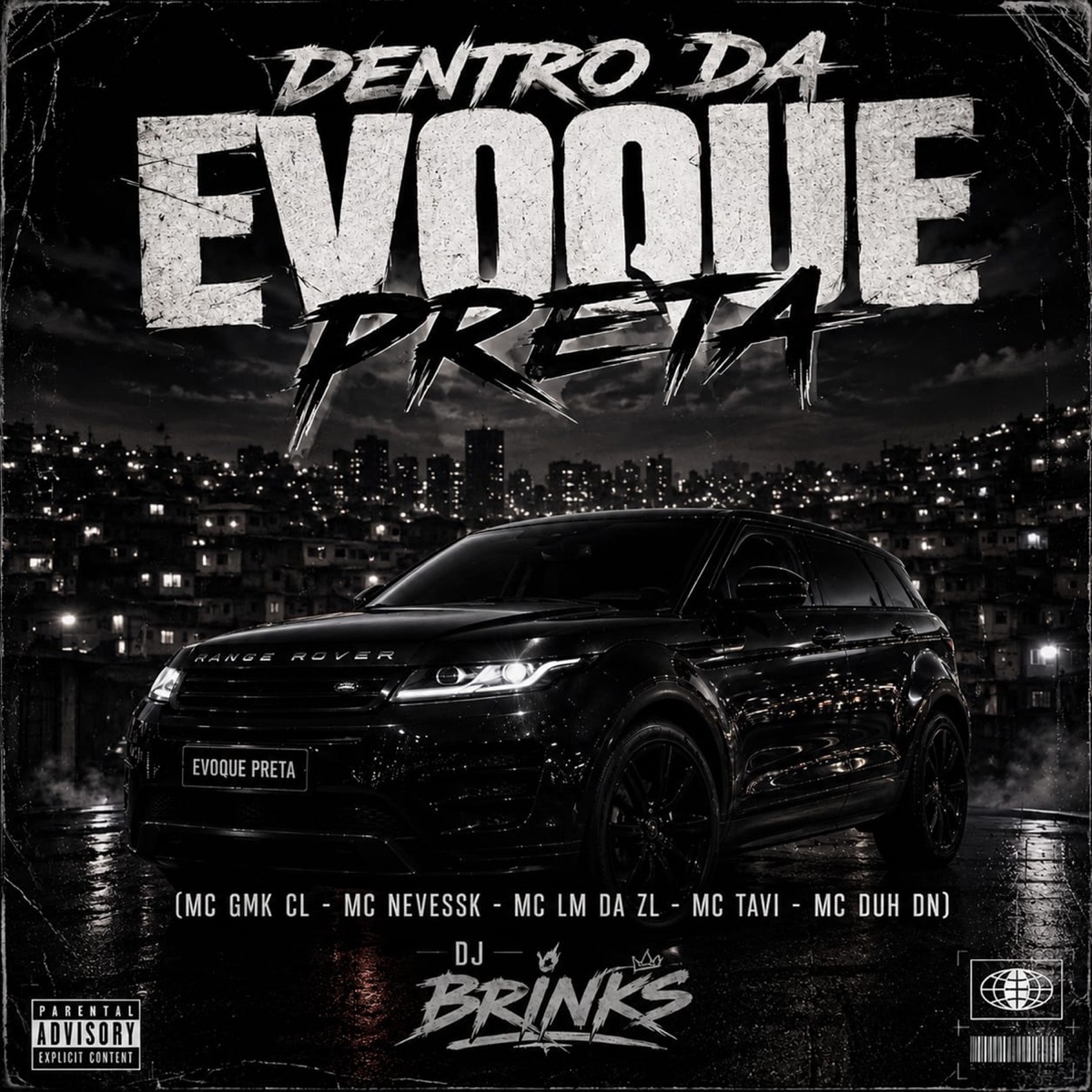 DENTRO DA EVOQUE PRETA (feat. duh dn & TAVI) - Single by DJ BRINKS, Mc GMK, Nevessk & Lm da zl album cover