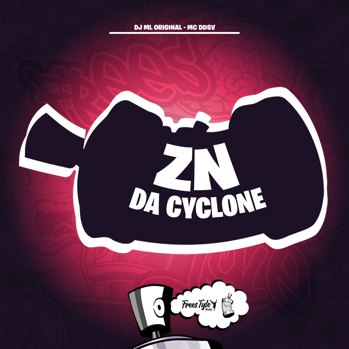ZN Da Cyclone - Single by DJ ML ORIGINAL, Mc DDSV & FreesTyle Sounds album cover