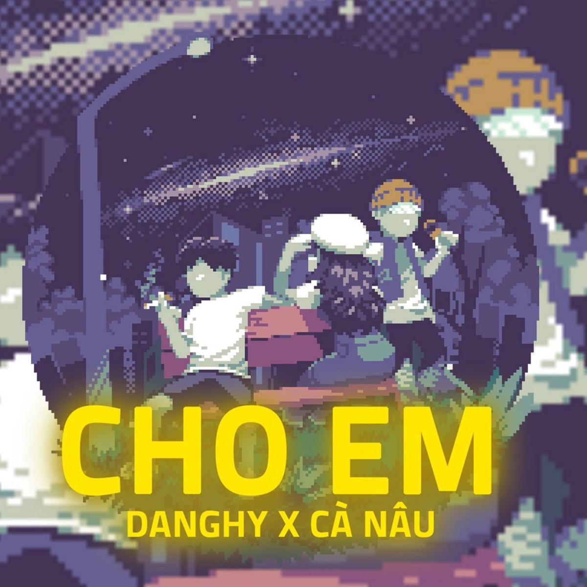 Cho em - Single by DangHy & Cà Nâu album cover
