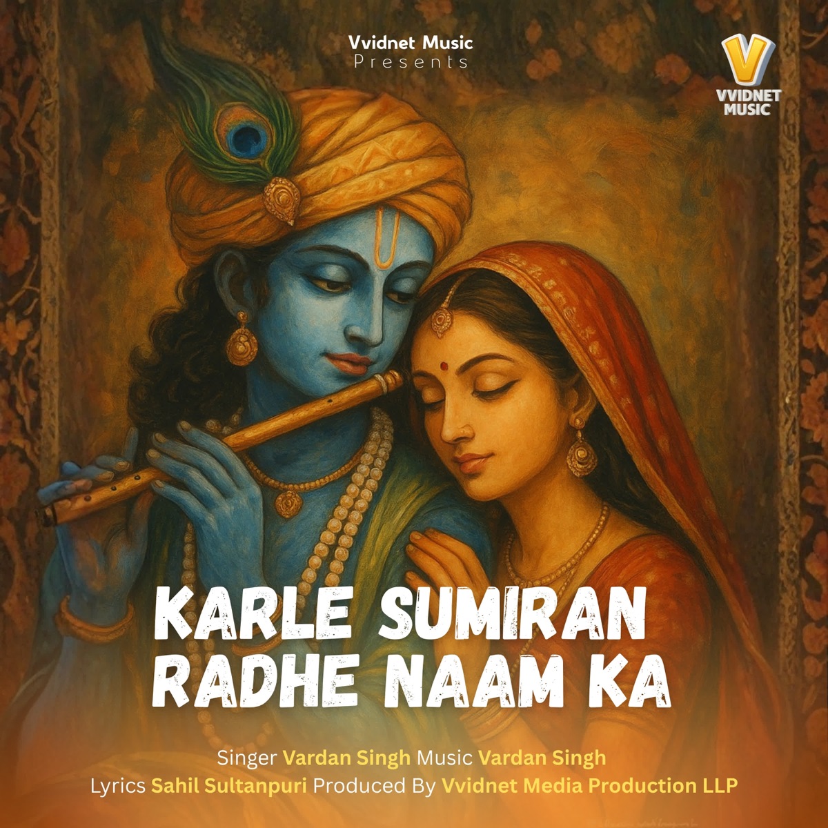 Karle Sumiran Radhe Naam Ka - Single by Vardan Singh album cover