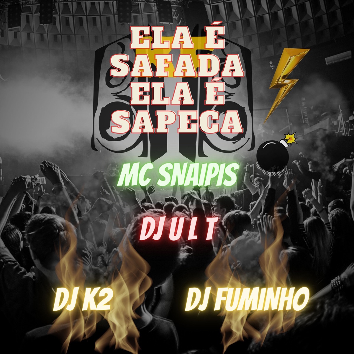 Ela É Safada Ela É Sapeca (feat. Dj K2 & Dj Fuminho) - Single by MC Snaipis album cover