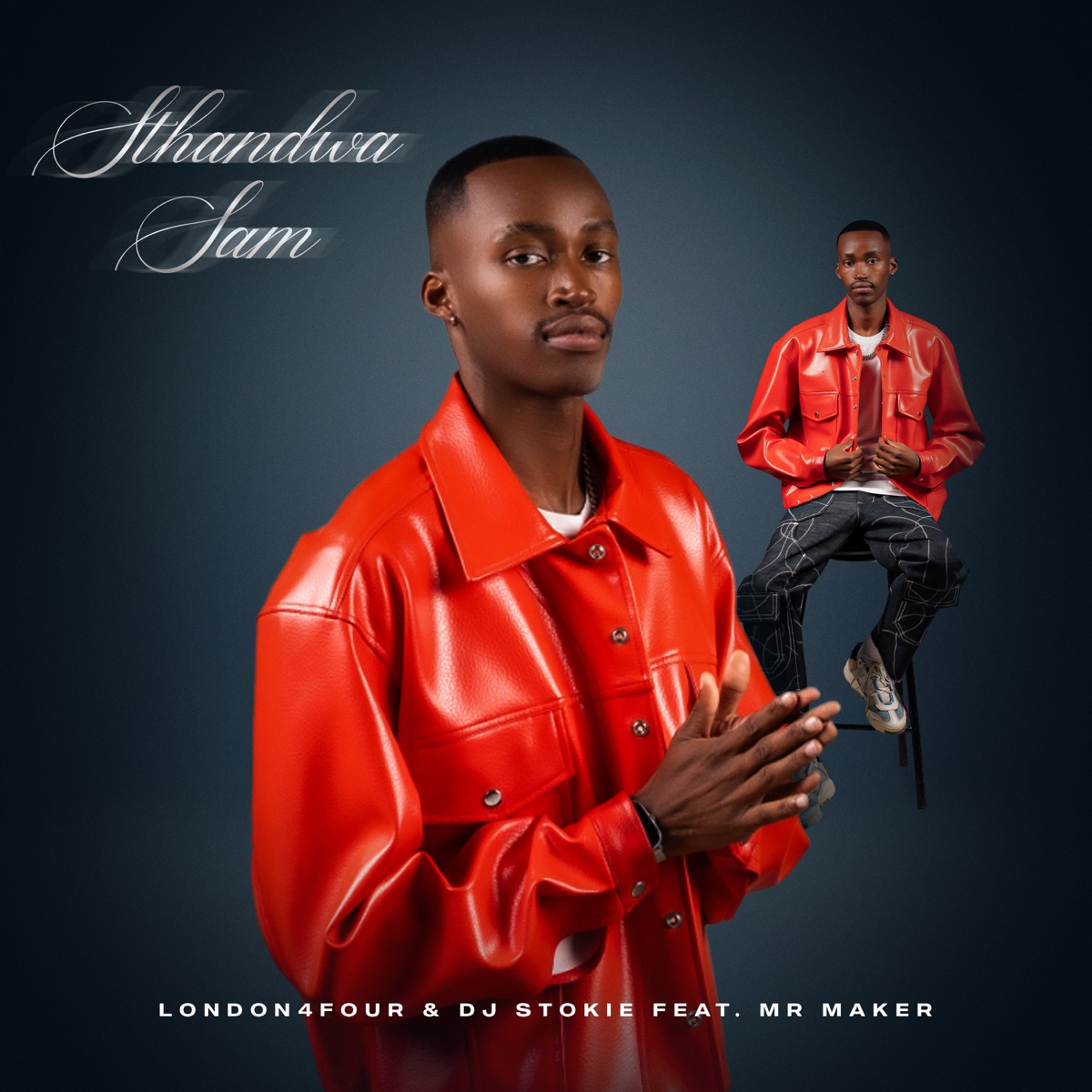 Sthandwa Sam (feat. Mr. Maker) - Single by London4four & Dj Stokie album cover