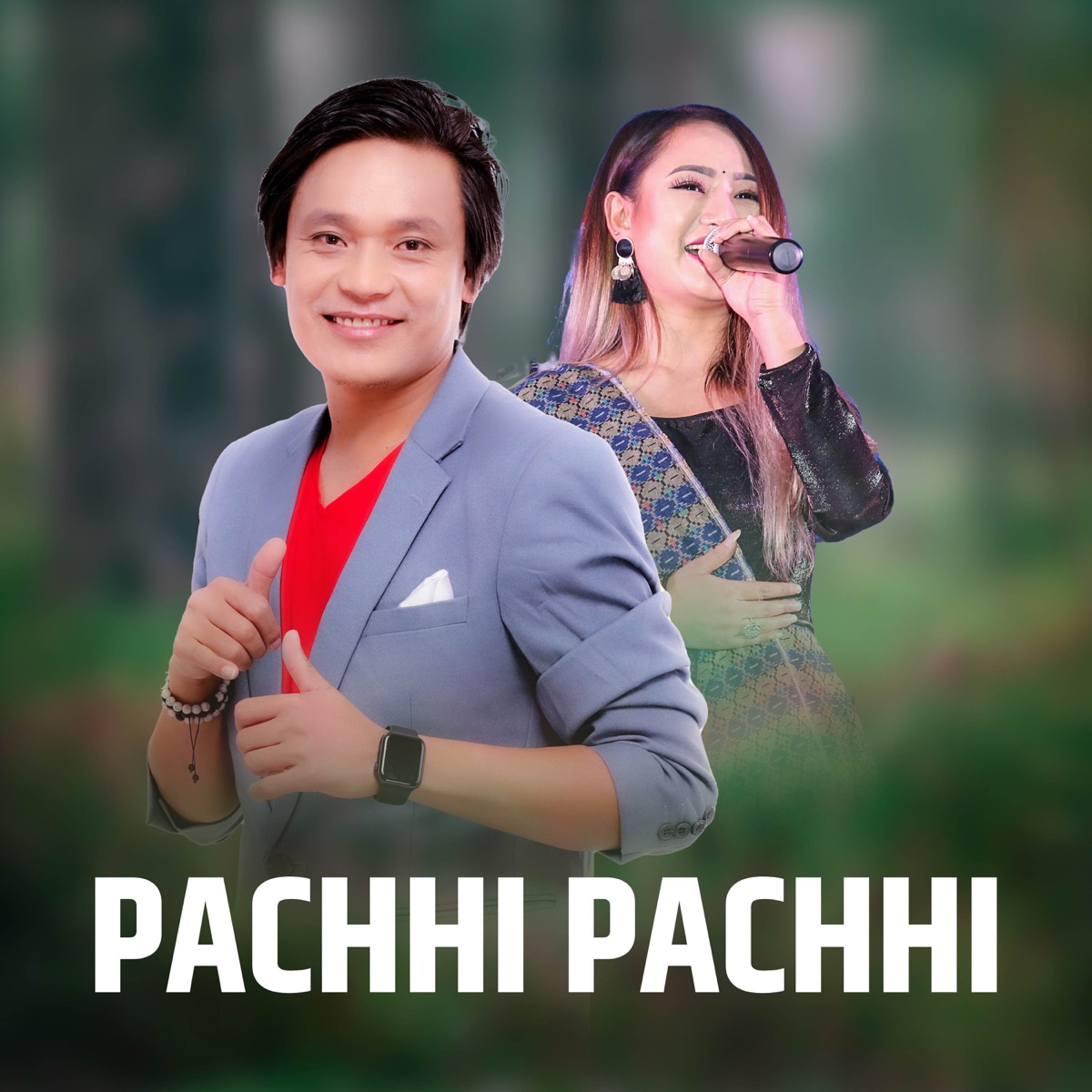 PACHHI PACHHI (feat. Melina Rai) - Single by Padam Rai album cover