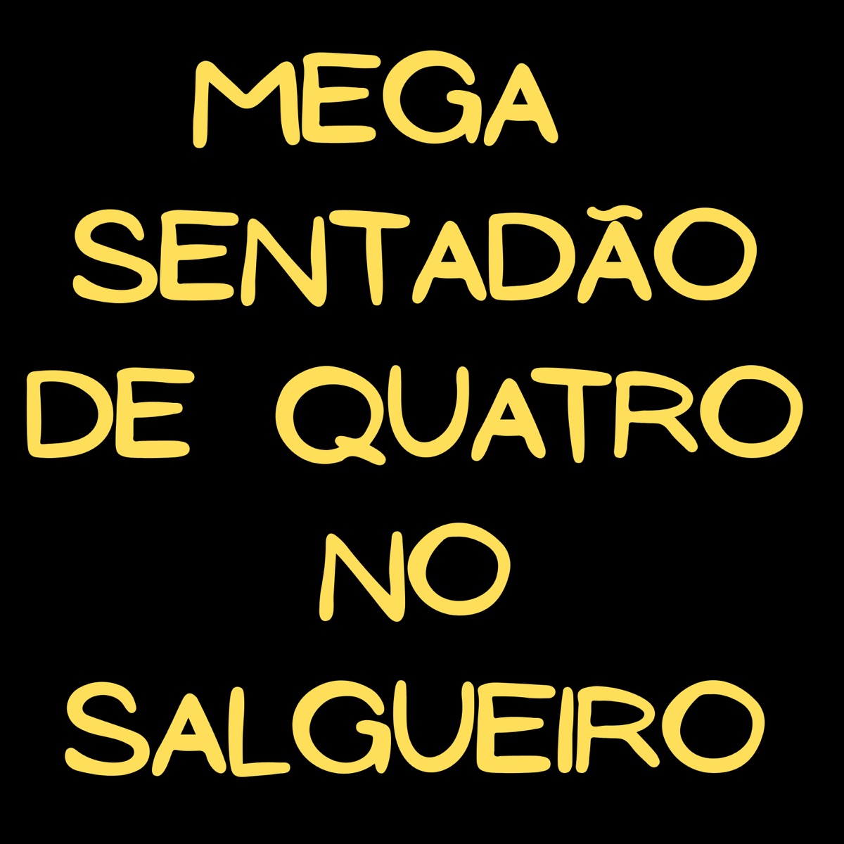 Mega Sentadão de Quatro no Salgueiro - Single by Day Alves & Dj Koreia album cover