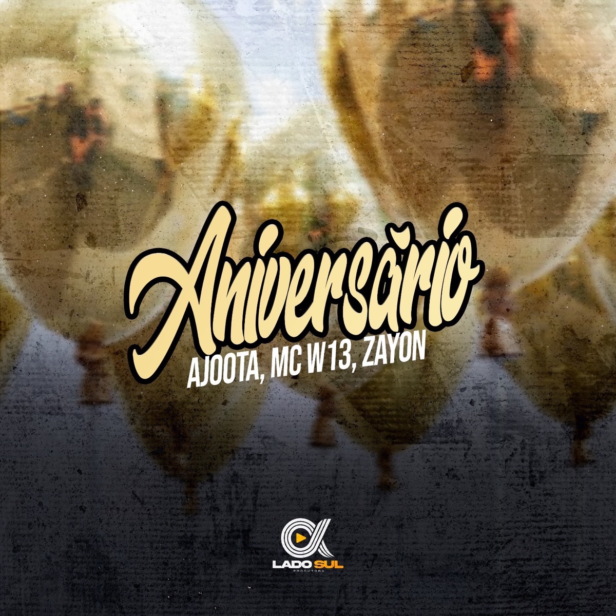 Aniversário - Single by Ajoota, Mc W13 & Zayon album cover