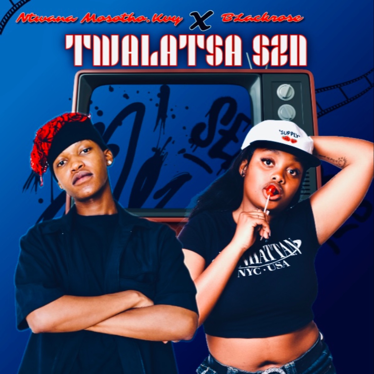 Twalatsa SZN (Live) - Single by Ntwana Mosotho.Kvy & BlackRose album cover