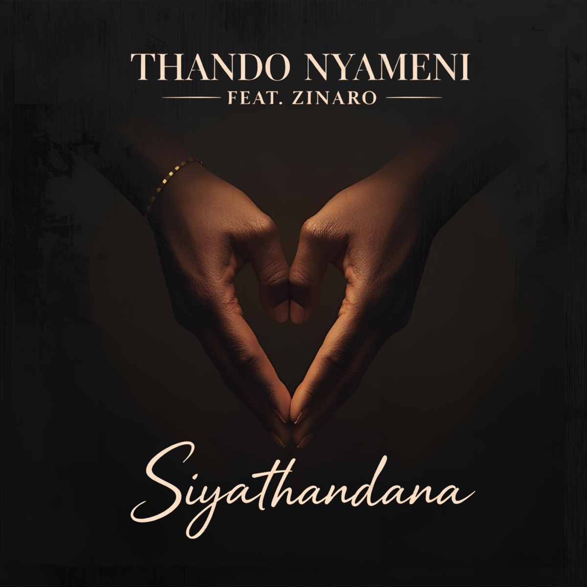 Siyathandana (feat. Zinaro) - Single by Thando Nyameni album cover