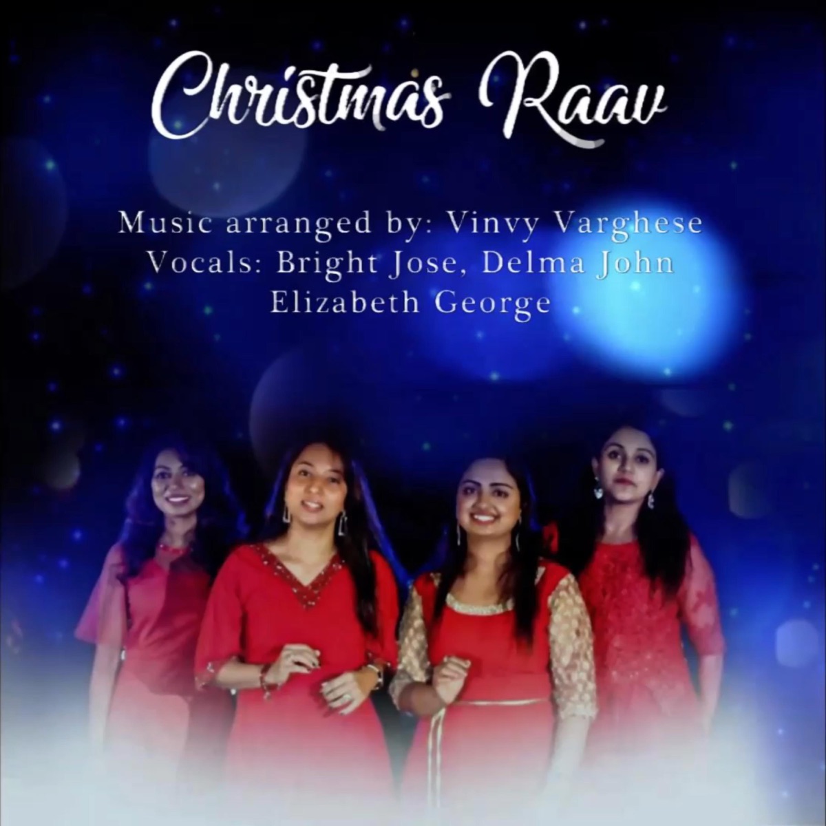 Christmas Raav (feat. Delma John & Bright Jose) - Single by Vinvy Varghese & Elizabeth George album cover