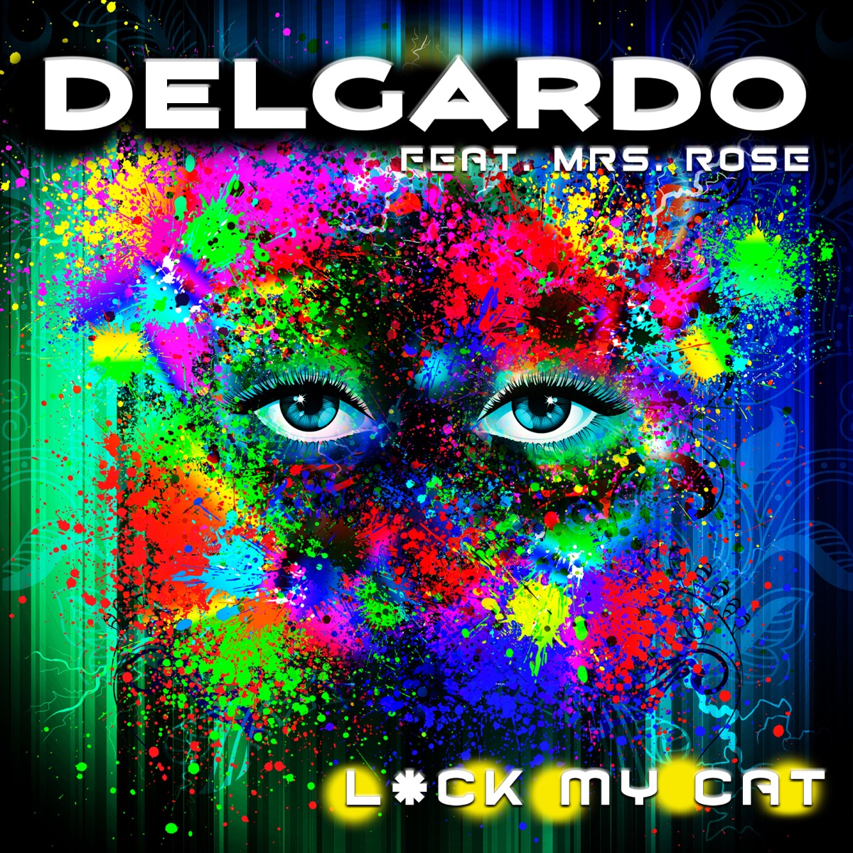 L*ck My Cat (Xtended Version) [feat. Mrs. Rose] - Single by Delgardo album cover