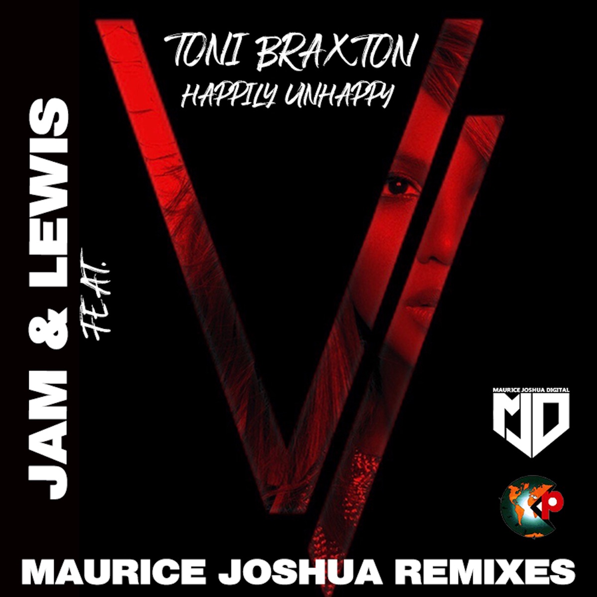 Happily Unhappy (Maurice Joshua Mixes) [feat. Toni Braxton] by Jam & Lewis album cover