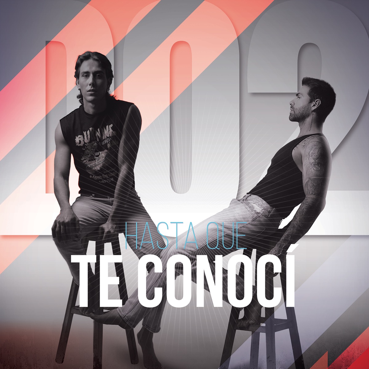 Hasta Que Te Conocí - Single by Do2 album cover