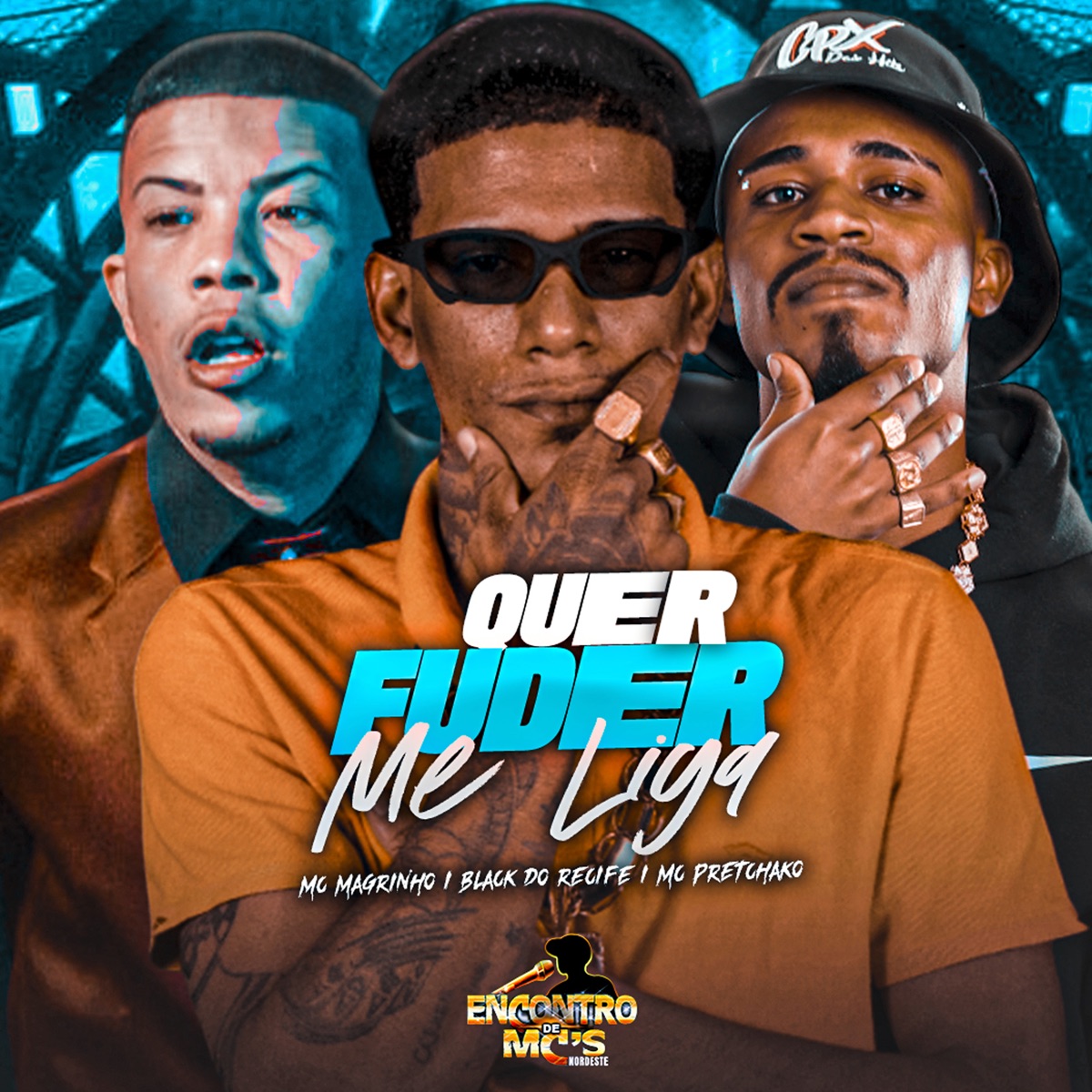 Quer Fuder Me Liga (feat. Mc Magrinho & Mc Pretchako) - Single by Black do Recife album cover
