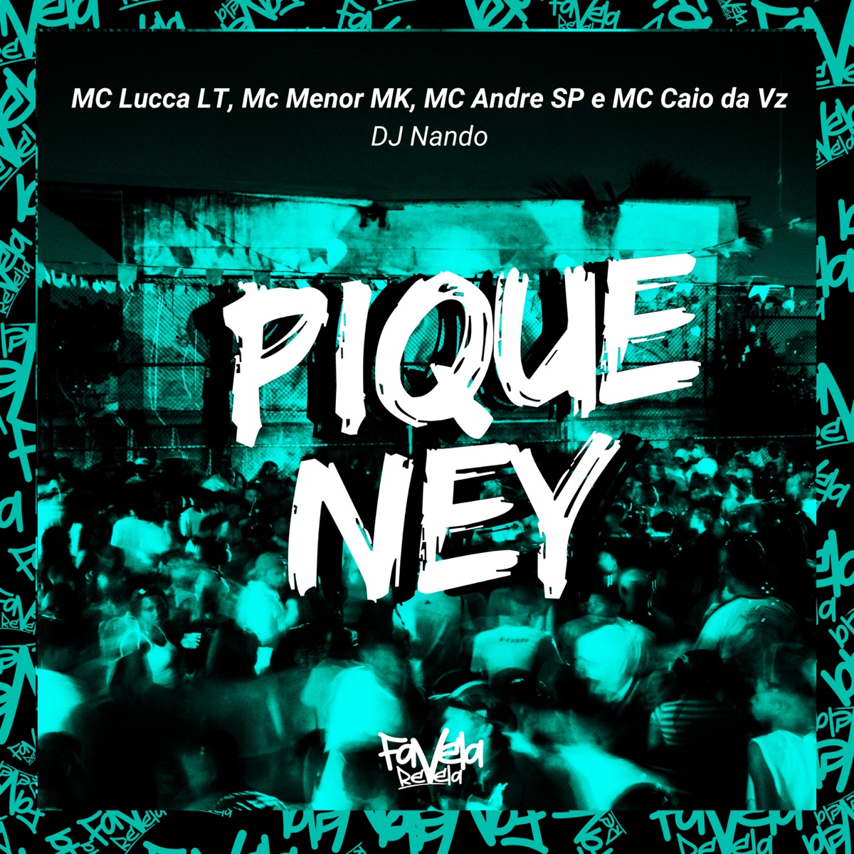 Pique Ney - Single by Mc lucca LT, Mc Menor Mk, Mc André SP & MC Caio da VZ album cover