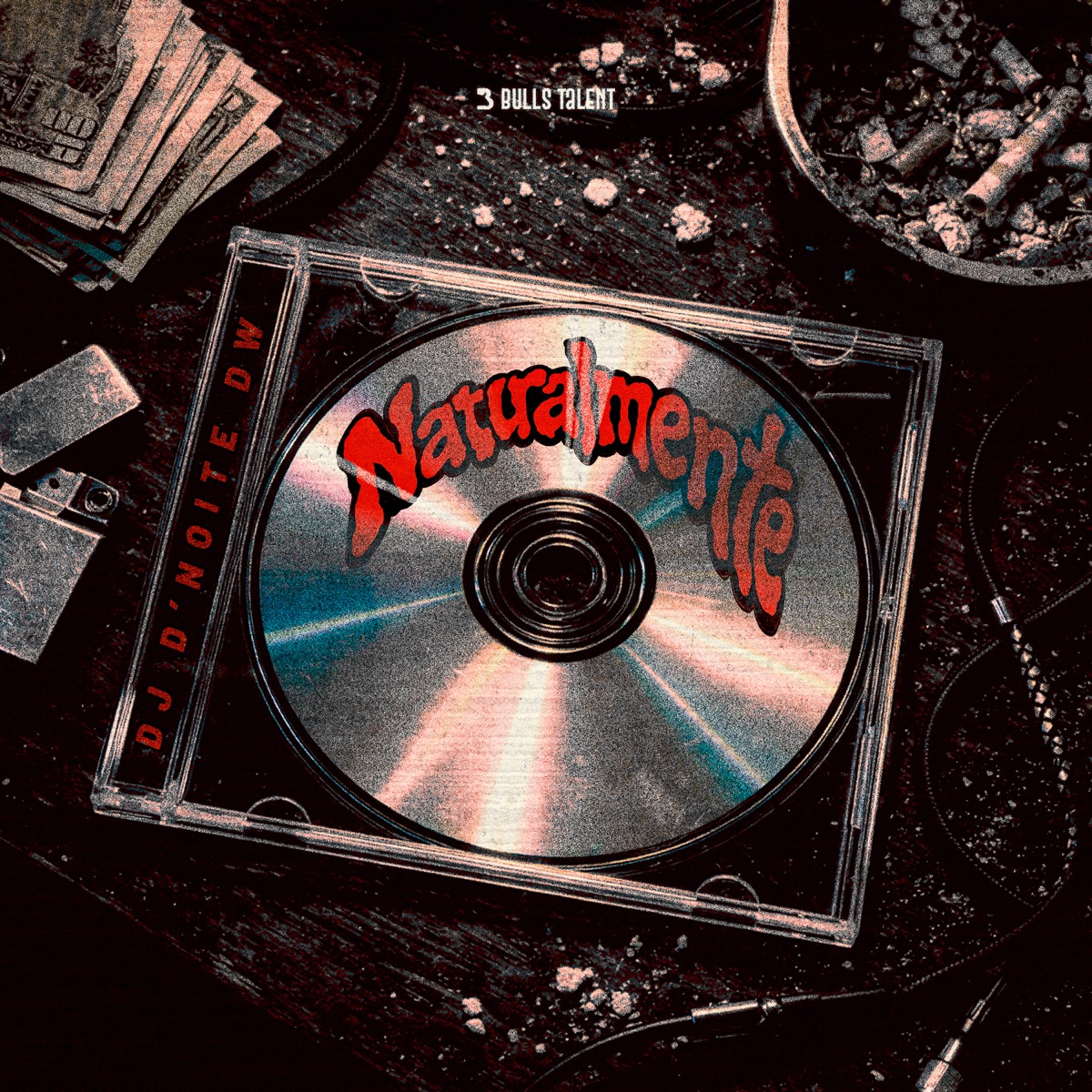 NATURALMENTE - Single by Dj D'noite & D&W album cover