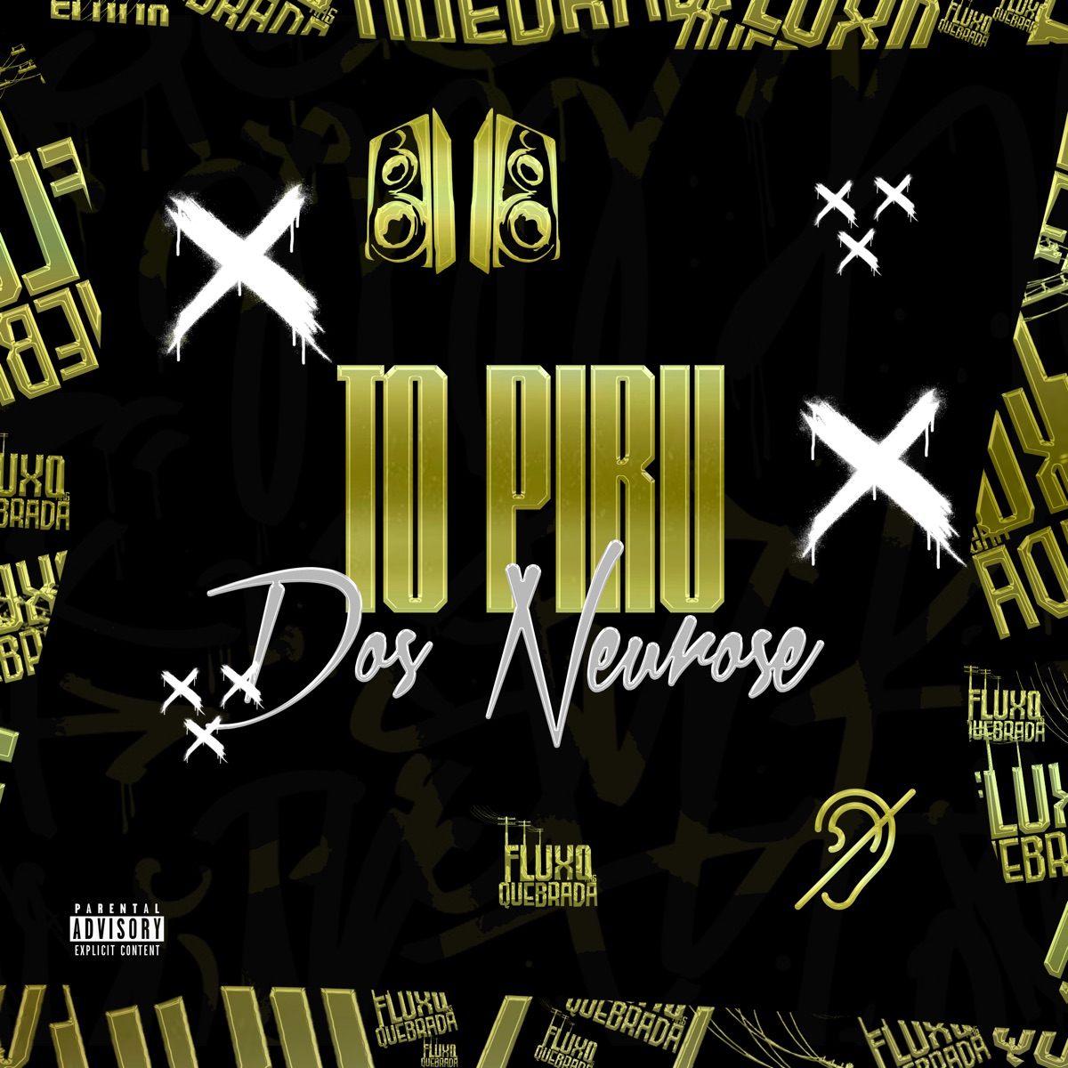 To Piru dos Neurose - Single by DJ Jotav 011 & Iraqui ZL album cover