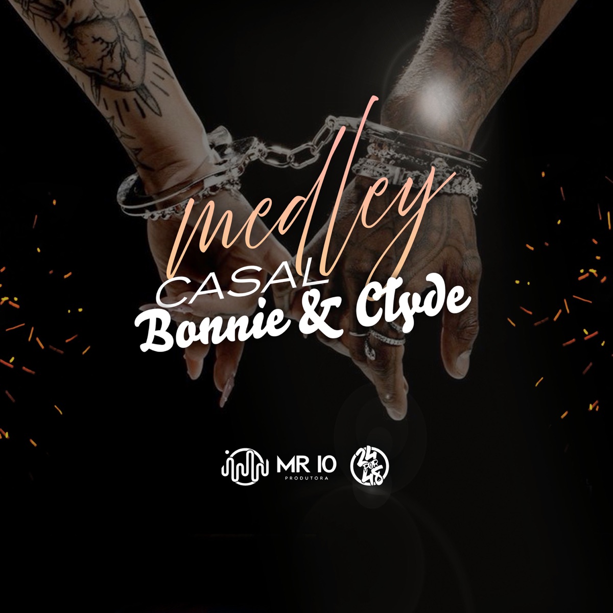 Medley Casal Bonnie e Clyde - Single by MC Pablinho ITR & DJ Justin album cover