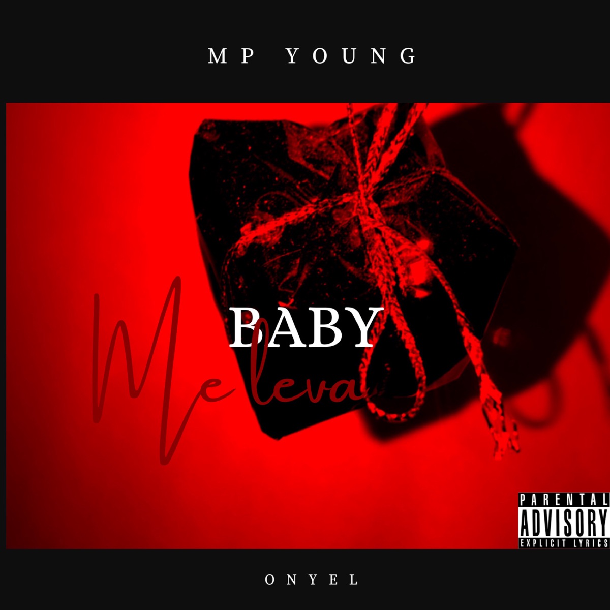 Baby Me Leva (Freestyle Vol3) - Single by MP YOUNG & Onyel album cover