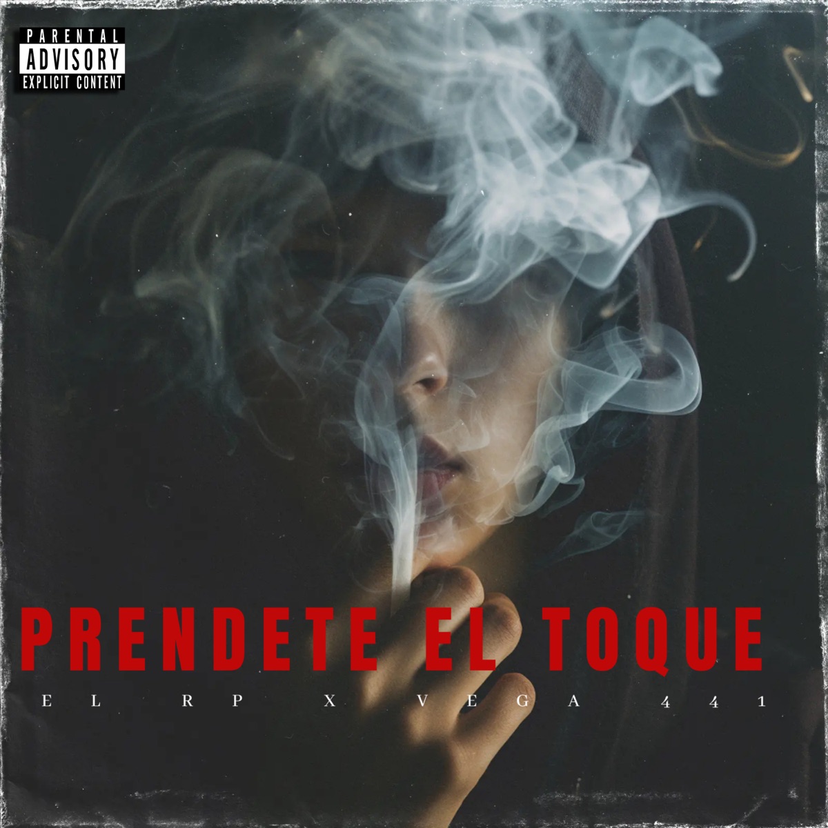 Prendete El Toque - Single by EL RP & Vega 441 album cover
