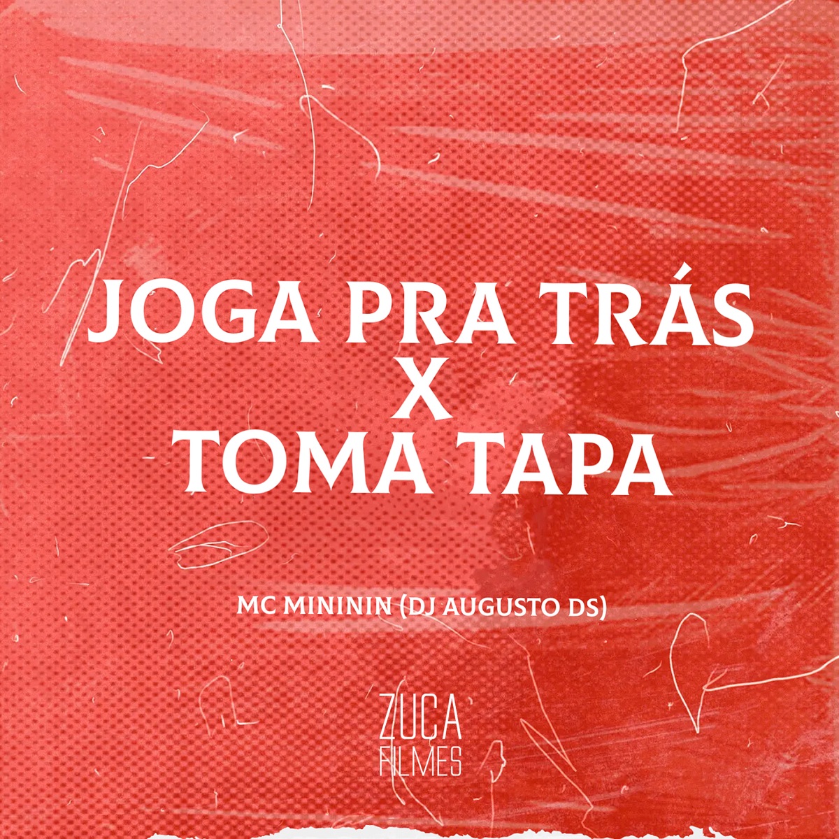 Joga pra Trás X Toma Tapa - Single by Dj Augusto Ds & Mc Mininin album cover