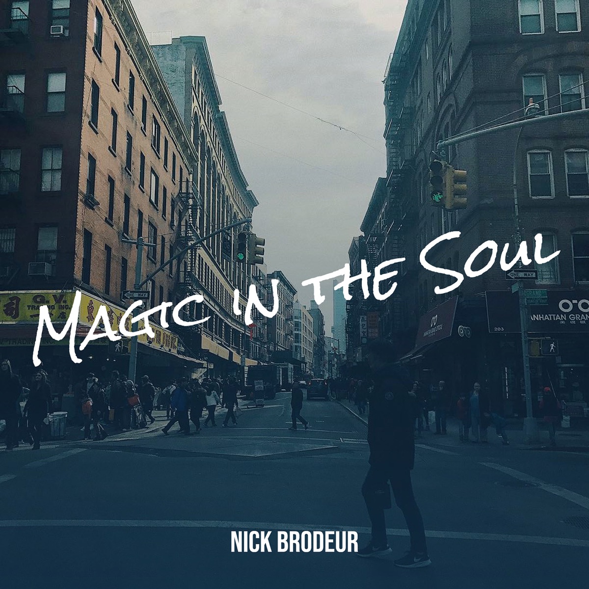 Magic in the Soul - Single by Nick Brodeur album cover
