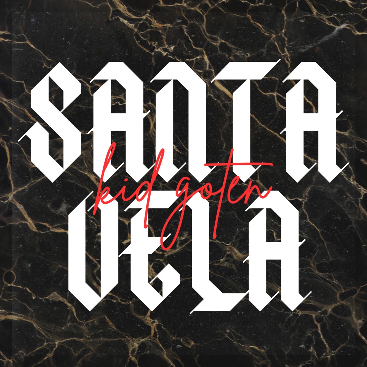 SANTA VELA - Single by Kid Goten album cover