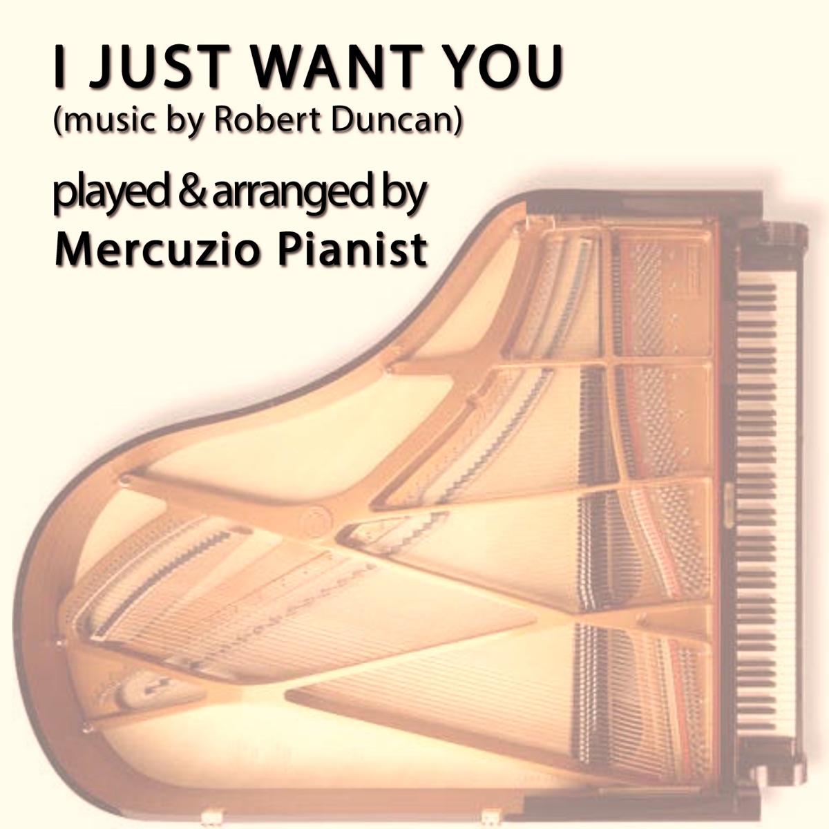 I Just Want You (From 'Castle') - Single by Mercuzio Pianist album cover