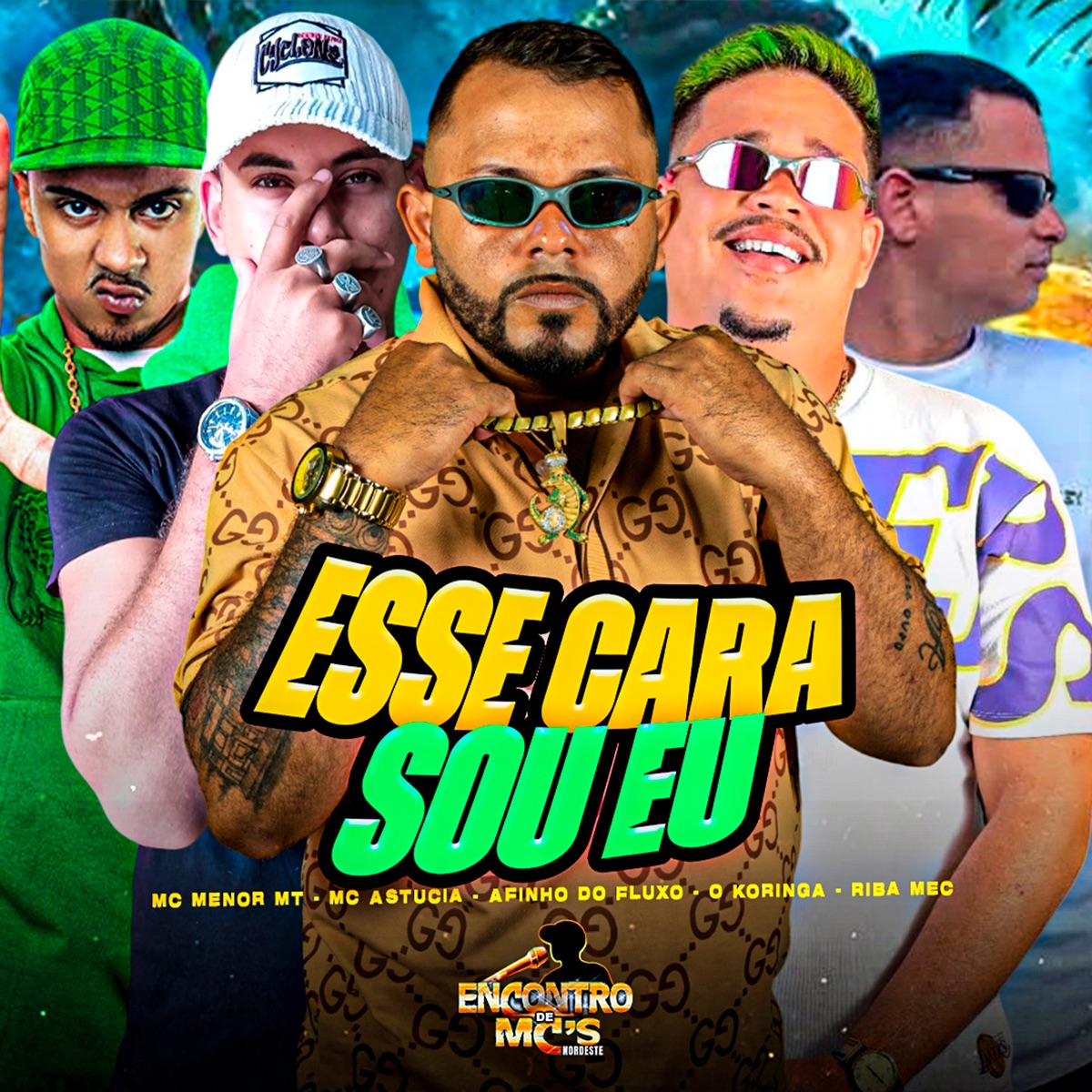 Esse Cara Sou Eu (feat. MC Menor MT) - Single by Afinho do Fluxo, O koringa, MC Astucia & Riba Mec album cover