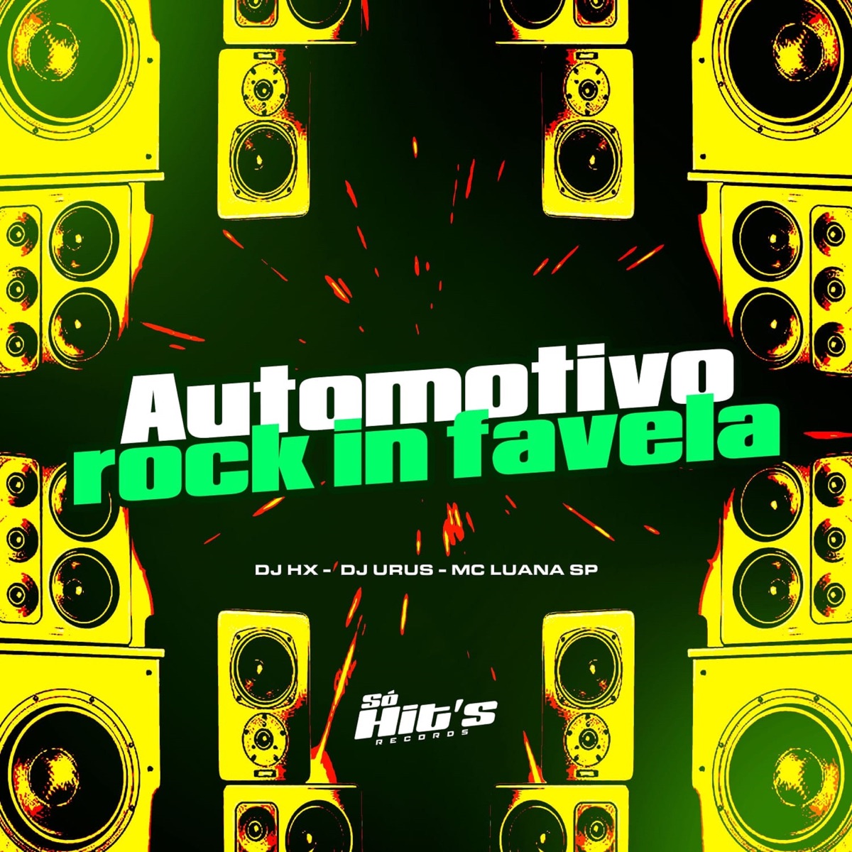 Automotivo Rock In Favela - Single by DJ HX, Dj Urus & Mc Luana Sp album cover