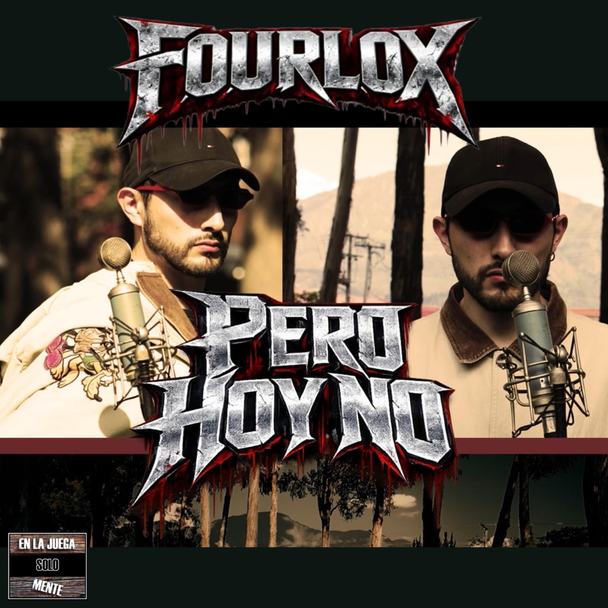 Pero Hoy No (feat. El sonido del javier) - Single by El Fourlox album cover