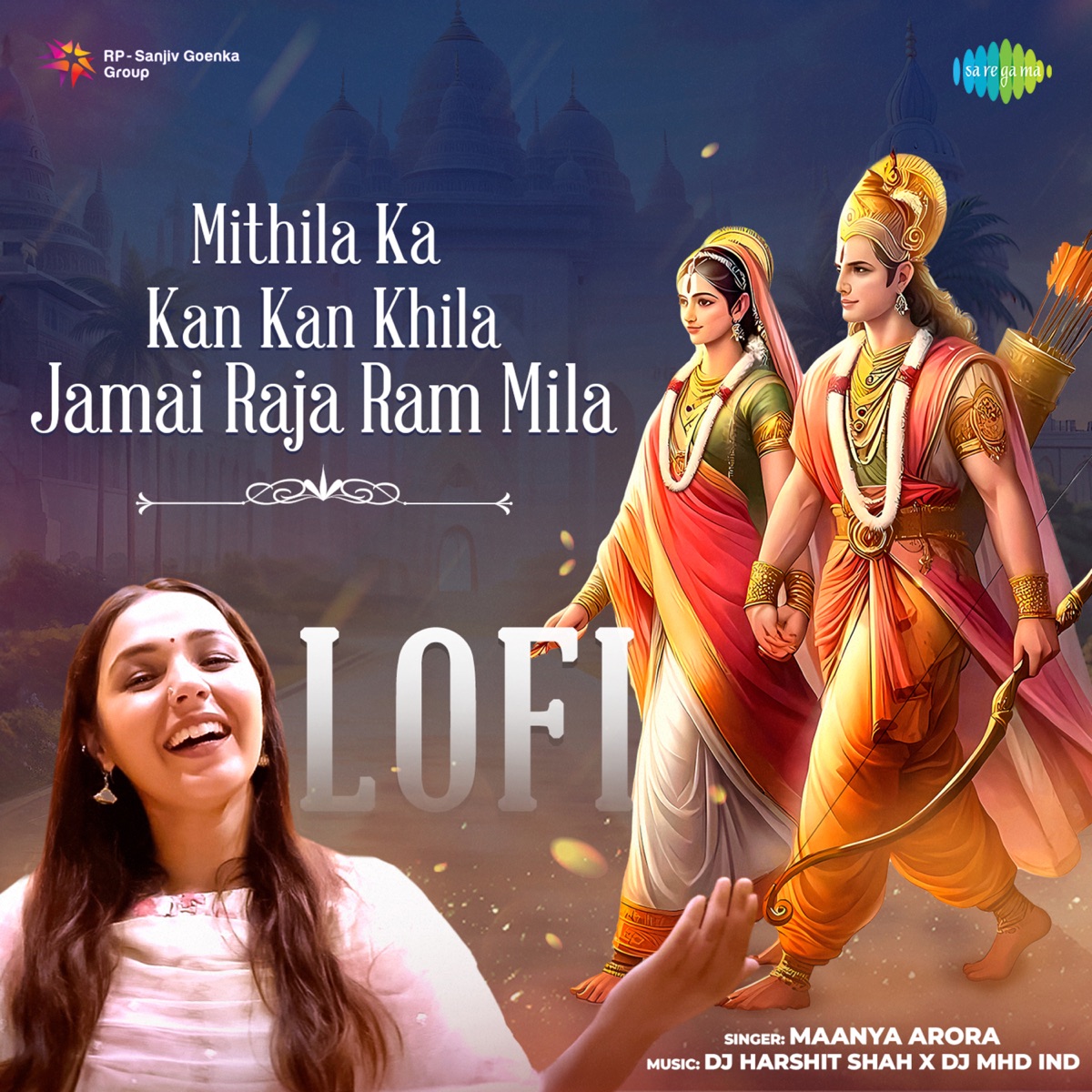 Mithila Ka Kan Kan Khila Jamai Raja Ram Mila (Lofi) - Single by Maanya Arora album cover