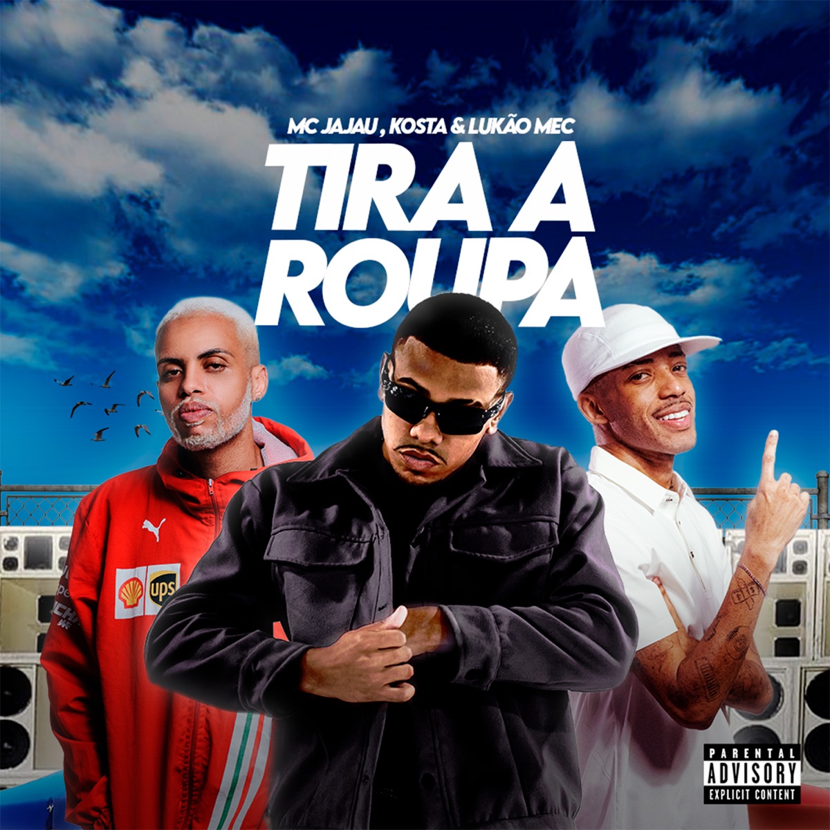Tira a Roupa - Single by Kosta, Mc Jajau & Lukão Mec album cover