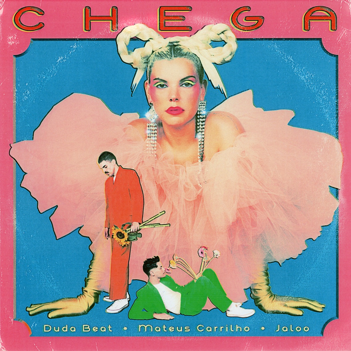 Chega - Single by DUDA BEAT, Mateus Carrilho & Jaloo album cover