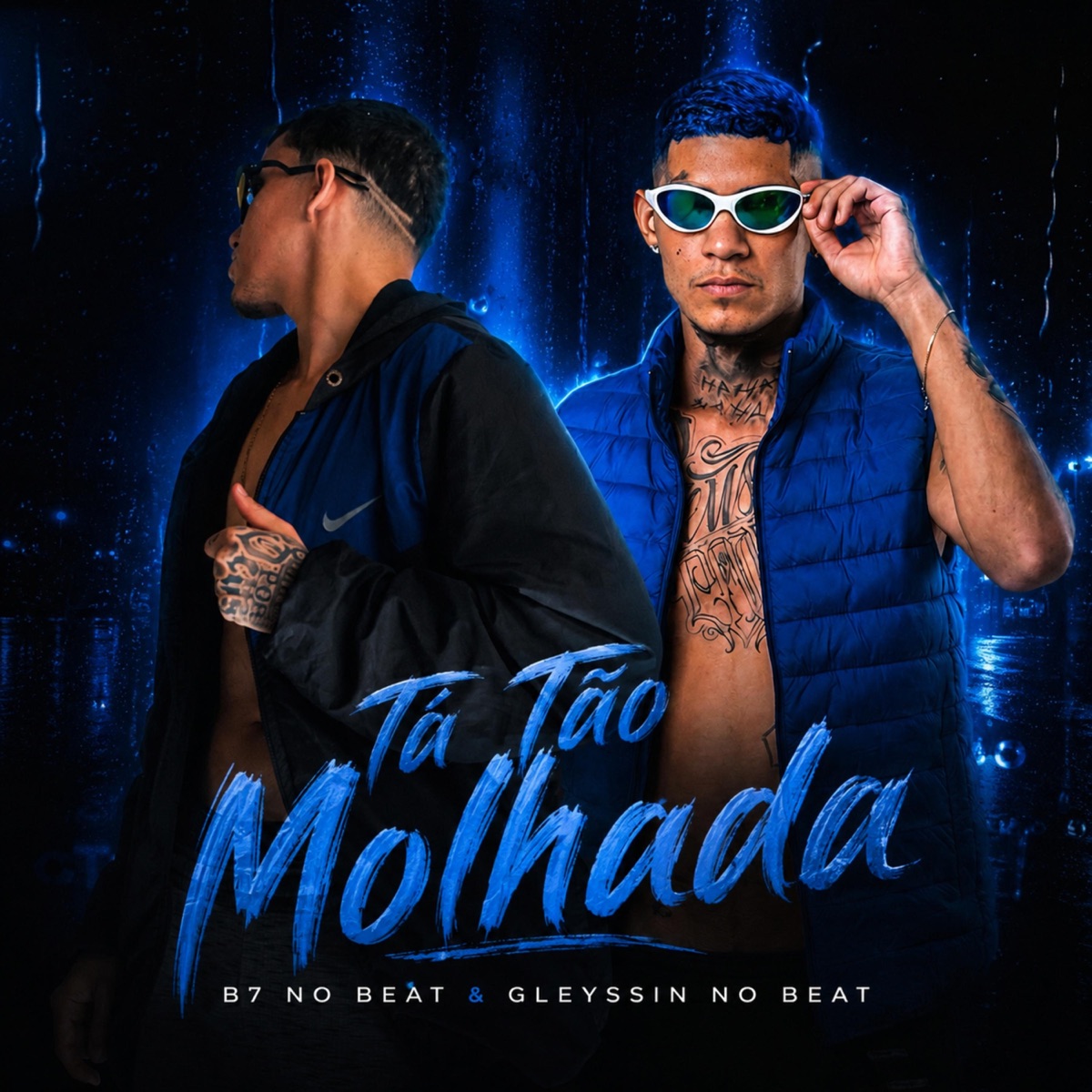 Ta Tão Molhada (Remix) [feat. Gleyssin No Beat] - Single by B7 NO BEAT album cover