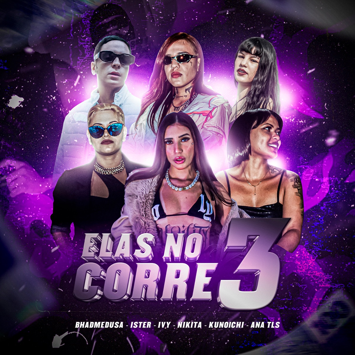 Elas no Corre 3 (feat. Ister, Kunoichi, Nikita Anaya, I V Y & MC ANA TLS) - Single by Bhad Medusa album cover