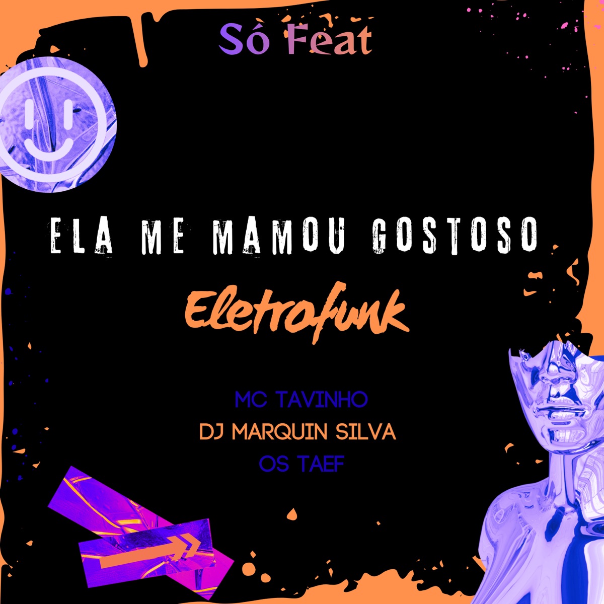 Ela Me Mamou Gostoso Eletrofunk - Single by MC Tavinho album cover
