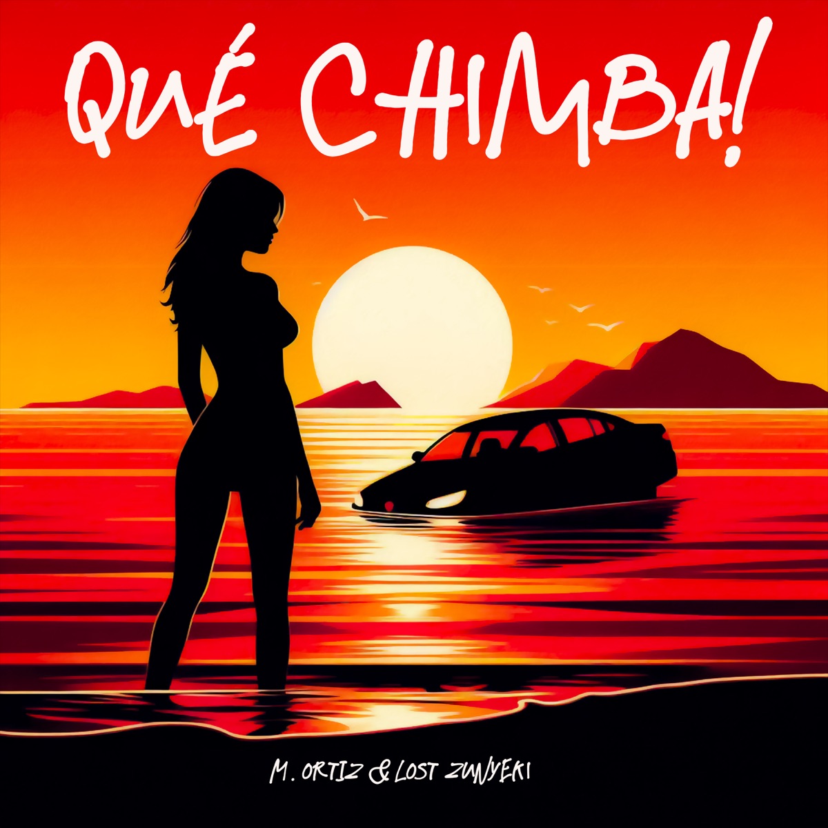 Qué Chimba! - Single by Lost Zunyeki & M. Ortiz album cover