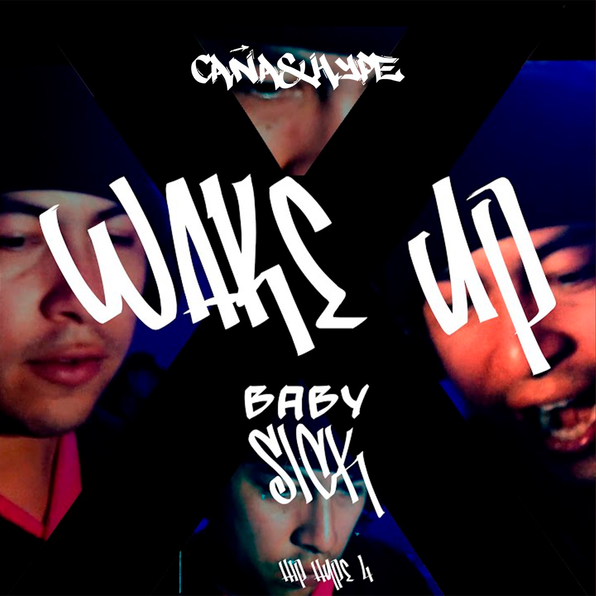 Hip Hype 4, Wake Up (feat. Baby sick) - Single by Caña&Hype album cover