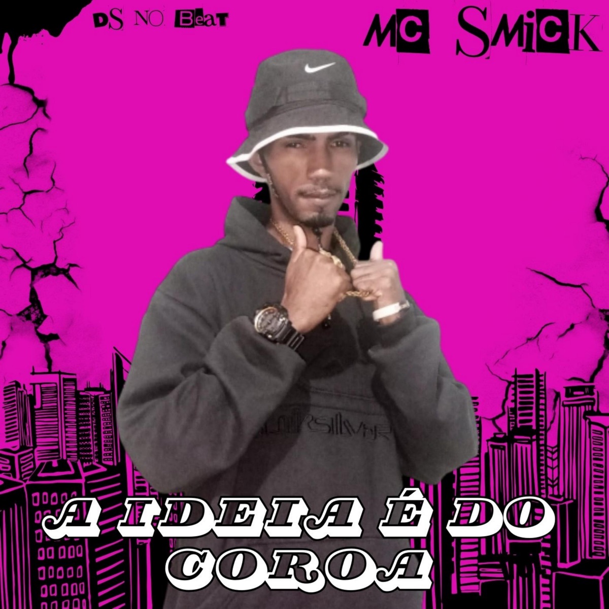 A Ideia É do Coroa - Single by Mc Smick & DS no Beat album cover