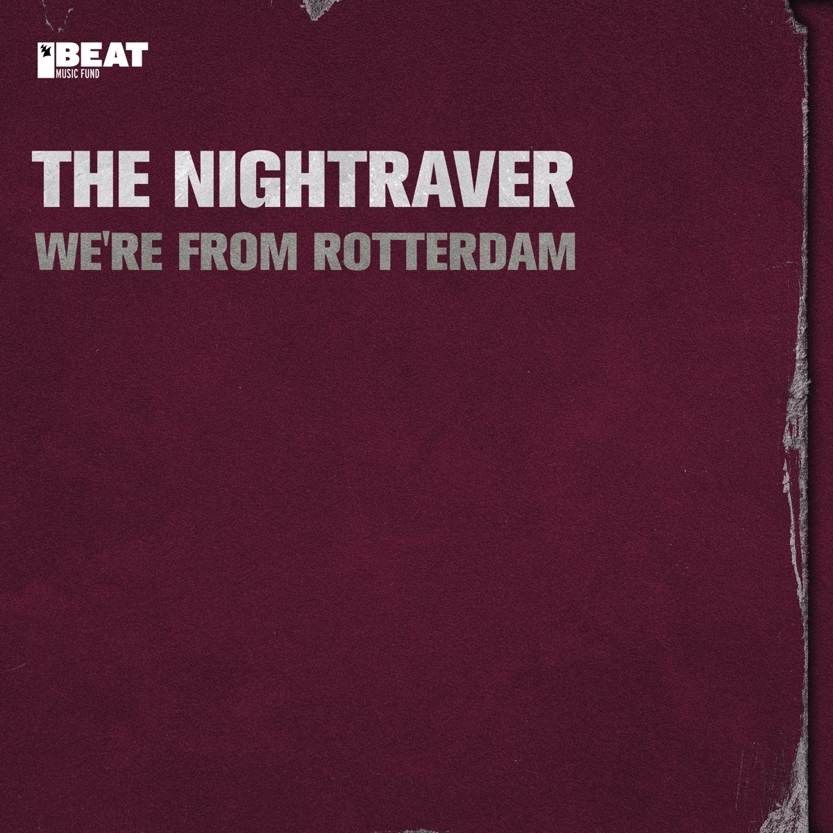 We're from Rotterdam - EP by The Nightraver album cover