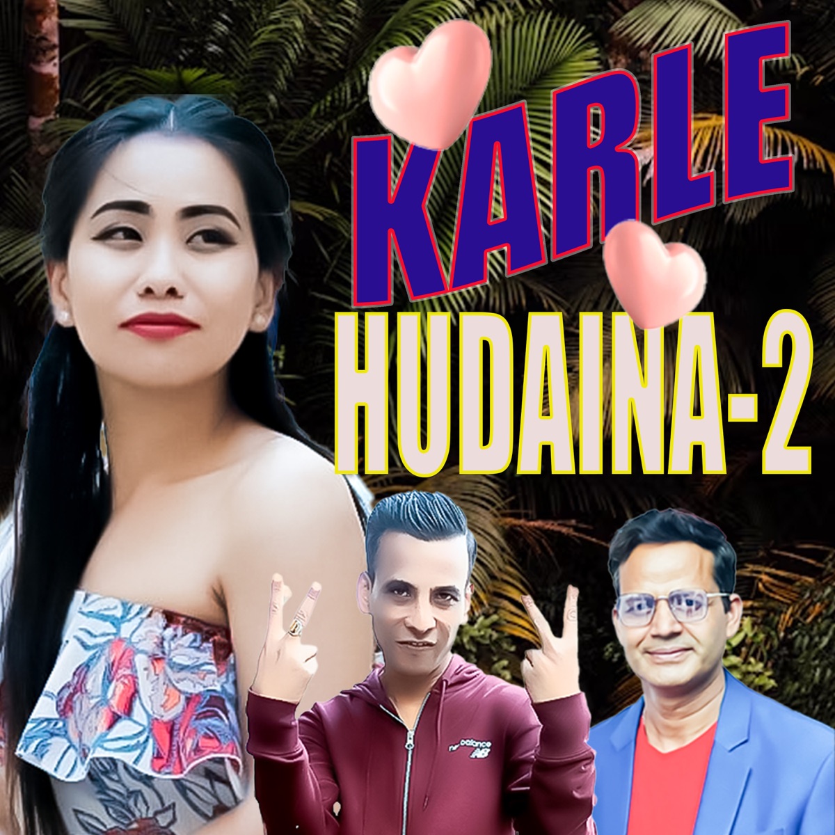 Karle Hudaina-2 - Single by Ganesh Subedi, Pabitra Gurung & Rajiv Shah album cover