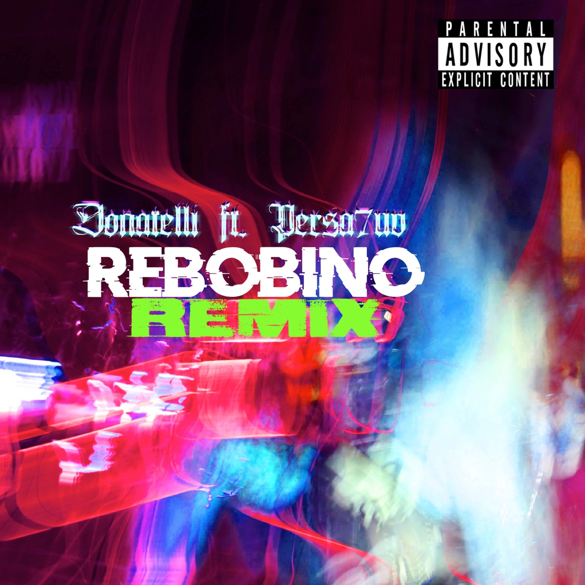 Rebobino (Remix) [feat. Persa7uv] - Single by Donatelli album cover