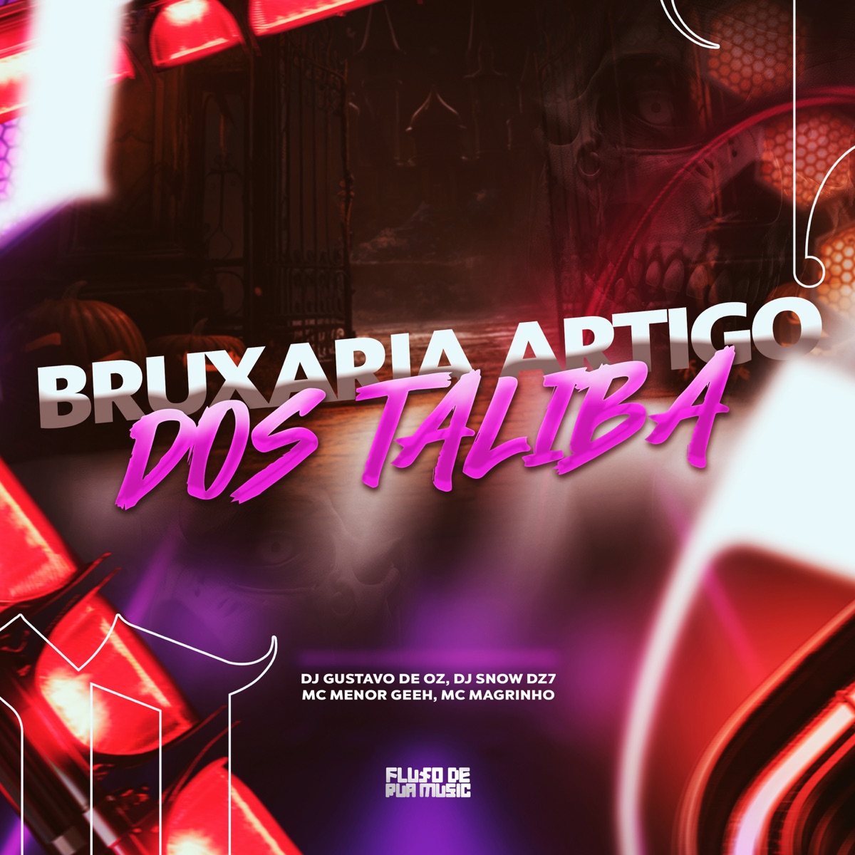 Bruxaria Artigo dos Talibã - Single by Mc Menor Geeh & Mc Magrinho album cover