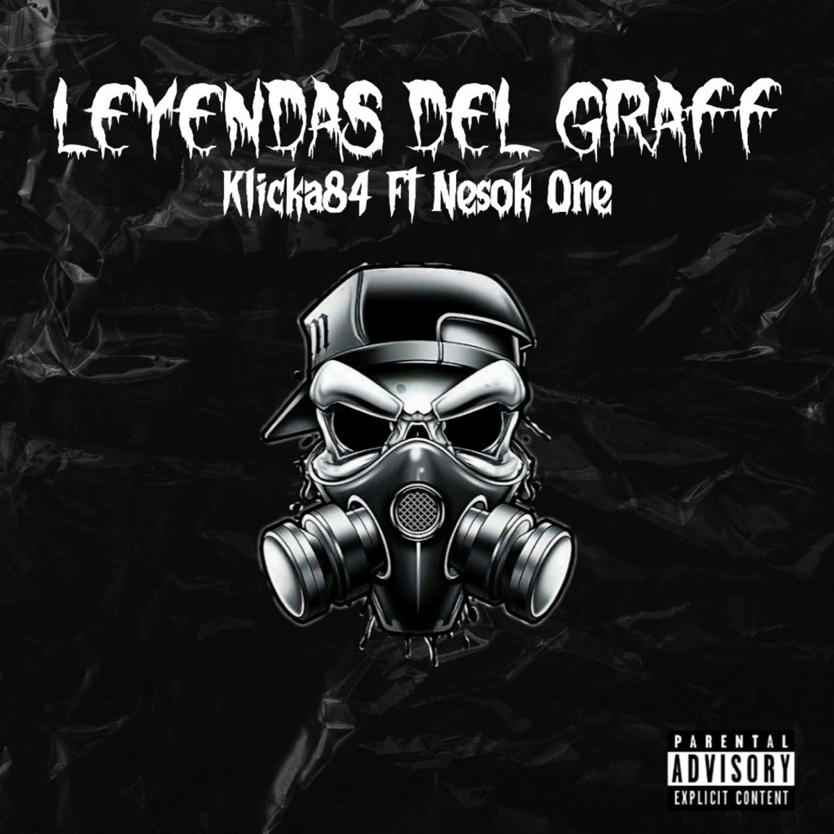 Leyendas del Graff (feat. Nesok One) - Single by Klicka84 album cover