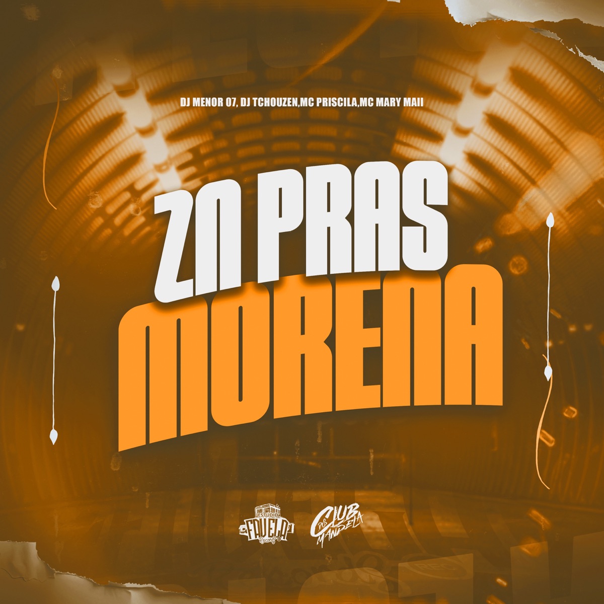 ZN Pras Morena (feat. Mc Priscila & Mc Mary Maii) - Single by DJ MENOR 07, Dj Tchouzen, Club dos Mandela & Estúdio Favela Records album cover