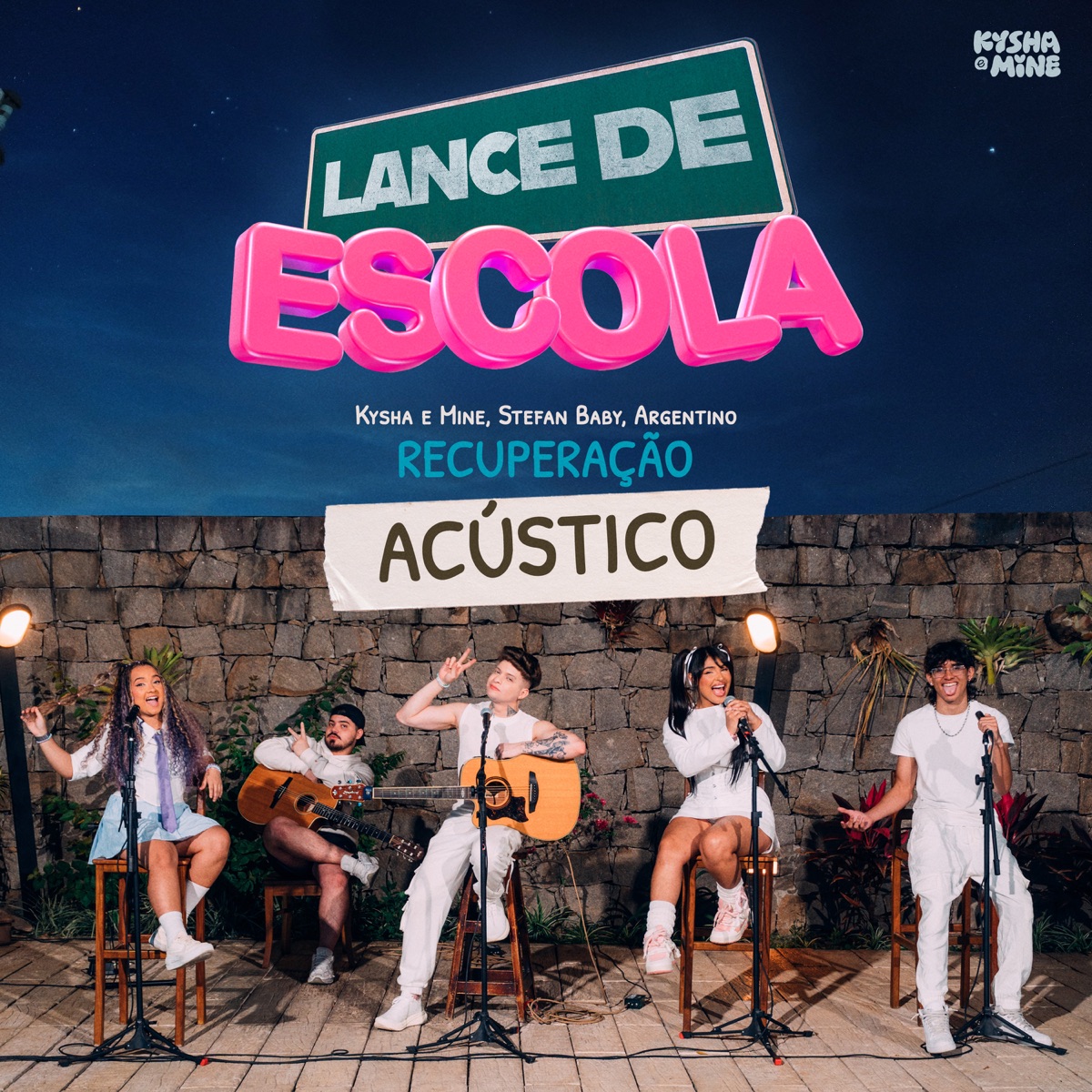 Recuperação (Lance de Escola) [Acústico] - Single by Kysha e Mine, Stefan Baby & Argentino album cover
