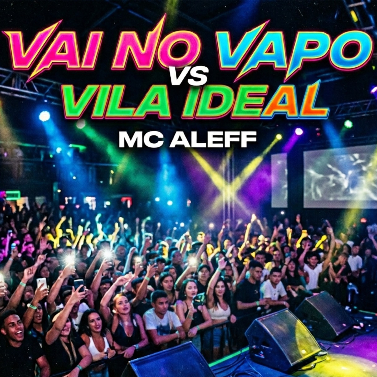 Vai no Vapo Vs Vila Ideal - Single by Mc Aleff & DJ NT DA CHM album cover